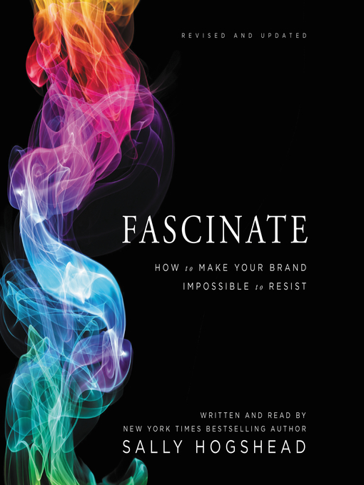 Title details for Fascinate, Revised and Updated by Sally Hogshead - Available
